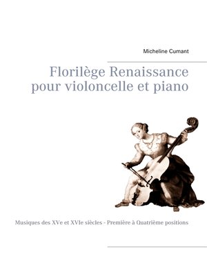 cover image of Florilège Renaissance pour violoncelle et piano